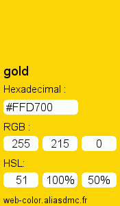 Couleur Web "gold (or) / #FFD700"