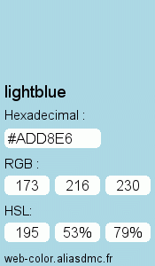 Couleur Web "lightblue (bleu clair) / #ADD8E6"