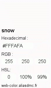 Couleur Web "snow (blanc neige) / #FFFAFA"