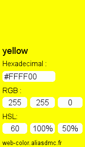 Couleur Web "yellow (jaune) / #FFFF00"