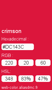 Couleur Web "crimson (cramoisi) / #DC143C"