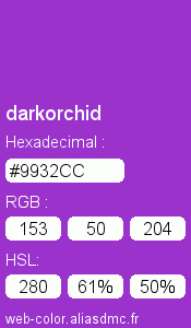 Couleur Web "darkorchid (rouge orchidée foncé) / #9932CC"
