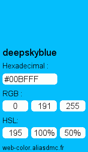 Couleur Web "deepskyblue (bleu ciel profond) / #00BFFF"
