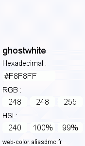 Couleur Web "ghostwhite (blanc fantôme) / #F8F8FF"