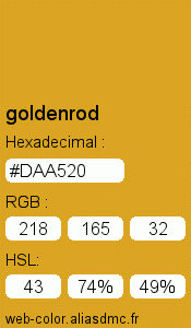 Couleur Web "goldenrod / #DAA520 "