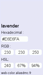 Couleur Web "lavender (lavande) / #E6E6FA"
