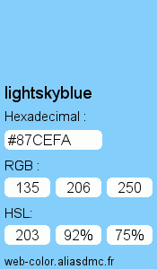 Couleur Web "lightskyblue (bleu ciel clair) / #87CEFA"