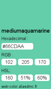 Couleur Web "mediumaquamarine(aquamarine moyen) / #66CDAA "