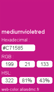 Couleur Web "mediumvioletred (violet moyen rouge) / #C71585"