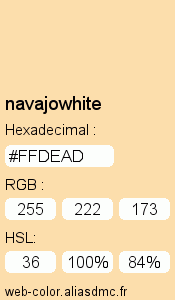 Couleur Web "navajowhite (blanc navajo) / #FFDEAD"