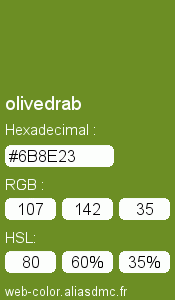 Couleur Web "olivedrab(olivatre) / #6B8E23 "