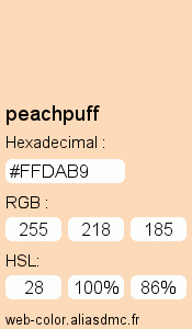 Couleur Web "peachpuff / #FFDAB9"