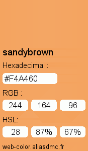 Couleur Web "sandybrown () / #F4A460"
