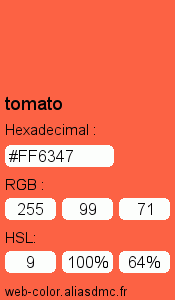 Couleur Web "tomato (tomate) / #FF6347"